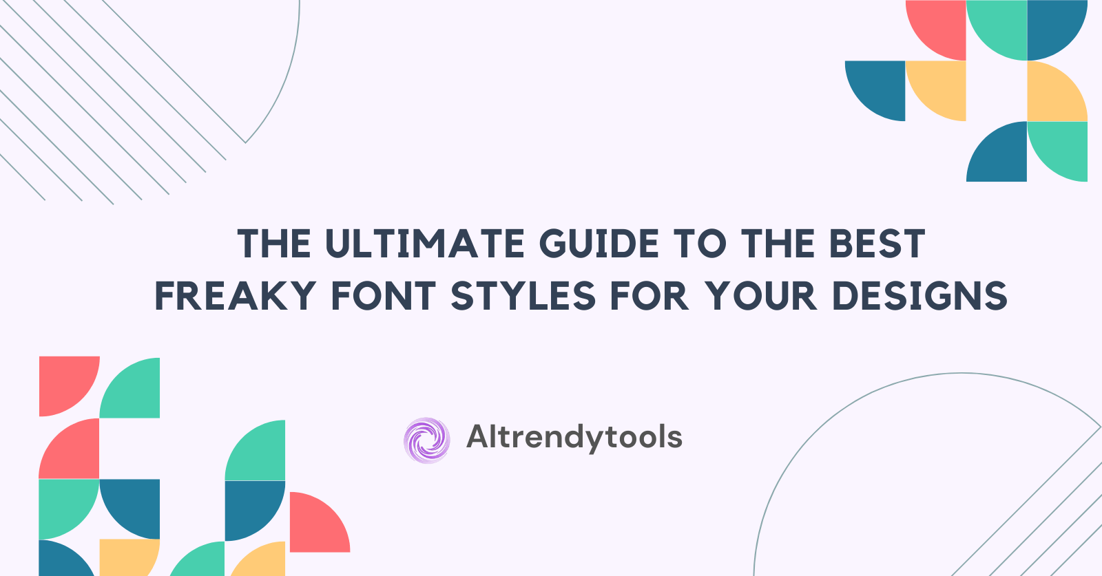 The Ultimate Guide to the Best Freaky Font Styles for Your Designs - AItrendytools